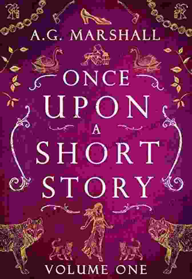 Once Upon Short Story Boxsets: Six Short Retellings Of Favorite Fairy Tales Once Upon A Short Story: Volume One: Six Short Retellings Of Favorite Fairy Tales (Once Upon A Short Story Boxsets 1)