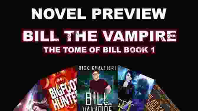 The Tome Of Bill Vampire Comedy Boxset Featuring Four Hilarious Vampire Themed Comedy Classics The Tome Of Bill 5 8: A Vampire Comedy Boxset