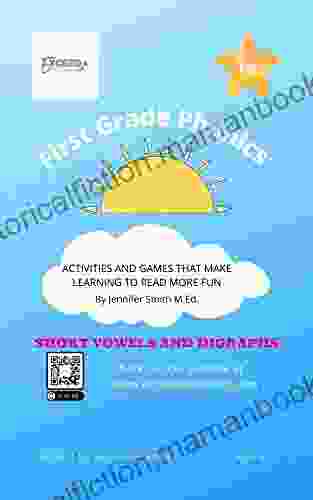 First Grade Phonics: 1 For Beginning Phonics: Activities And Games That Make Learning To Read More Fun (Exceed In Learning Phonics Workbooks)