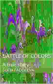Battle Of Colors: A True Story
