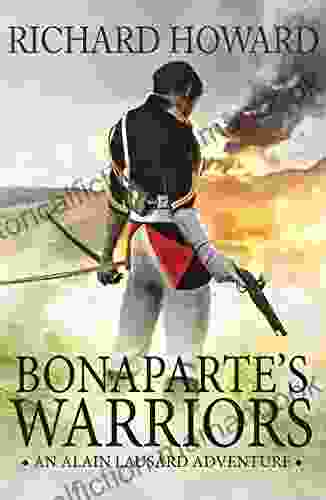 Bonaparte S Warriors (The Alain Lausard Adventures 4)