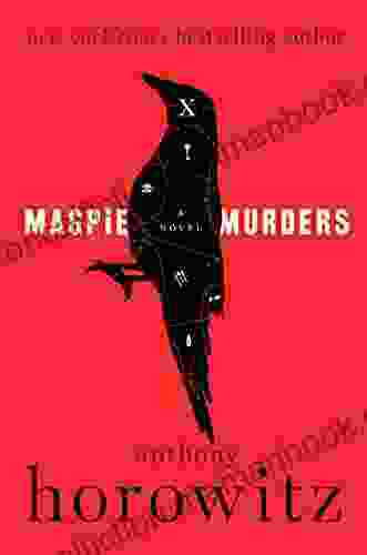 Magpie Murders: A Novel Anthony Horowitz