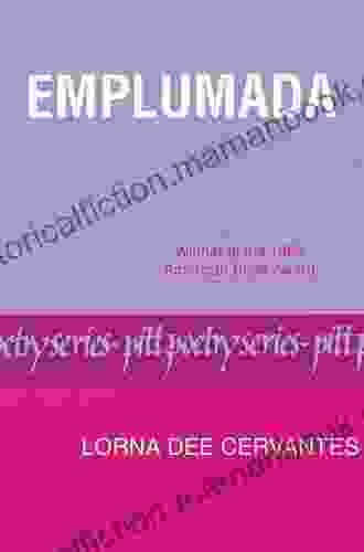 Emplumada (Pitt Poetry Series) Lorna Dee Cervantes