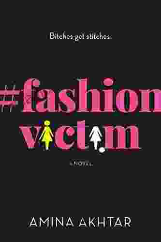 #FashionVictim: A Novel Amina Akhtar