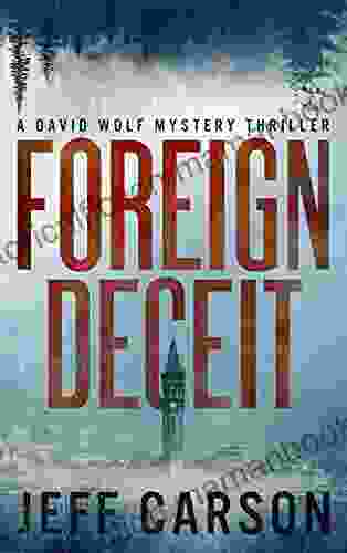 Foreign Deceit (David Wolf 1)
