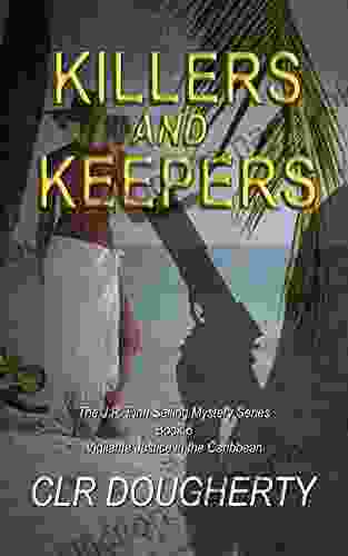 Killers And Keepers (J R Finn Sailing Mystery 6)