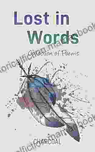 Lost In Words: Collection Of Poem