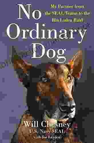 No Ordinary Dog: My Partner From The SEAL Teams To The Bin Laden Raid