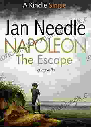 Napoleon: The Escape (Kindle Single)