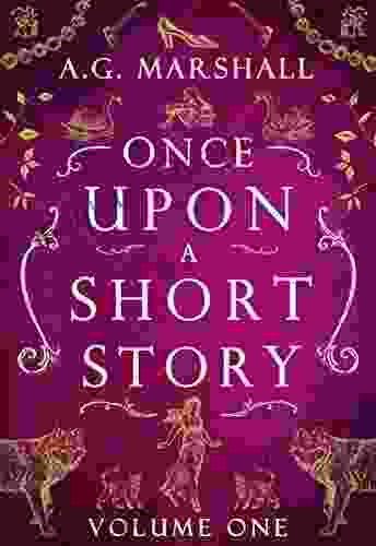 Once Upon A Short Story: Volume One: Six Short Retellings Of Favorite Fairy Tales (Once Upon A Short Story Boxsets 1)