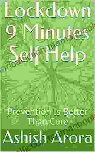 Lockdown 9 Minutes Self Help Nugget: Prevention Is Better Than Cure (Experience Nuggets 5)