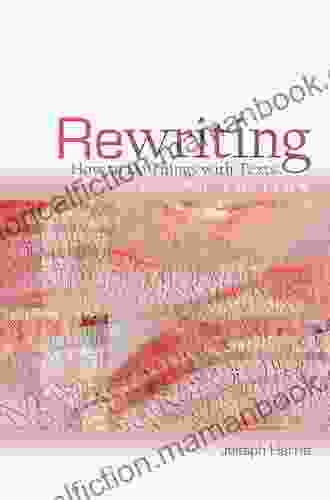 Rewriting: How To Do Things With Texts