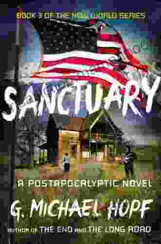 Sanctuary: A Postapocalyptic Novel (The New World 3)
