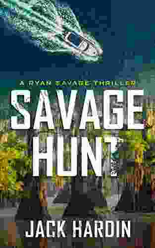 Savage Hunt (Ryan Savage Thriller 6)