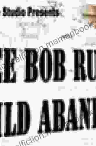 See Bob Run Wild Abandon