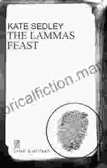 Lammas Feast: A Roger The Chapman Medieval Mystery 11 (Roger The Chapman Mysteries)