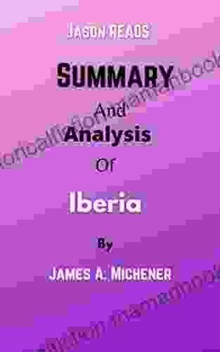 Summary And Analysis Of Iberia By James A Michener
