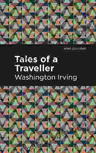 Tales Of A Traveller (Mint Editions Short Story Collections And Anthologies)