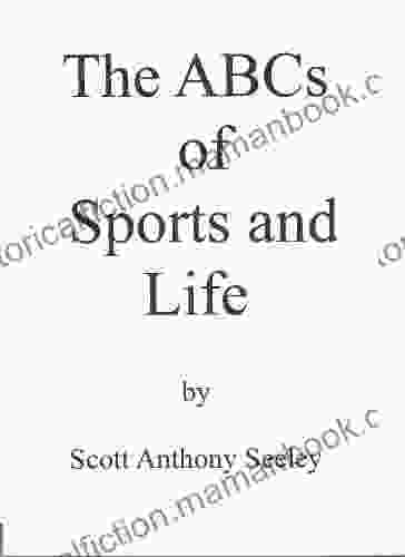 The ABCs Of Sports And Life