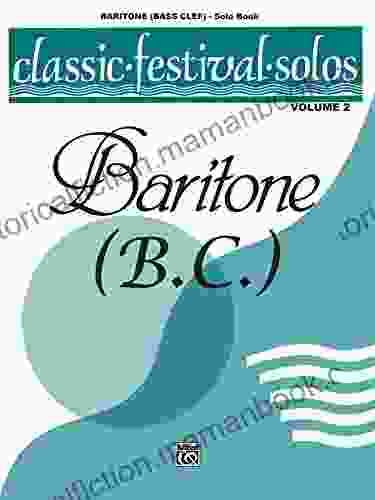 Classic Festival Solos Baritone B C Volume 2: Baritone B C Solo