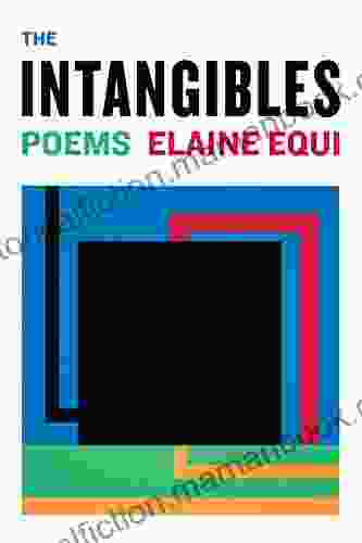 The Intangibles Elaine Equi