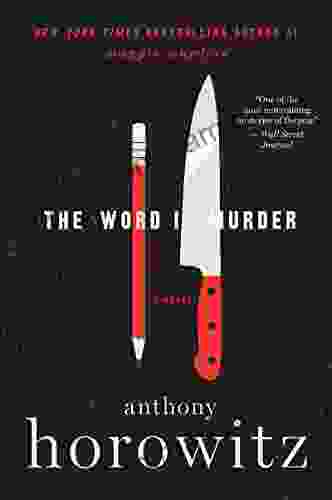 The Word Is Murder: A Novel (A Hawthorne And Horowitz Mystery 1)