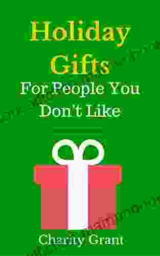 Holiday Gifts For People You Don T Like