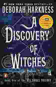 A Discovery Of Witches: A Novel (All Souls Trilogy 1)