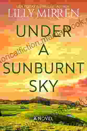 Under A Sunburnt Sky Lilly Mirren