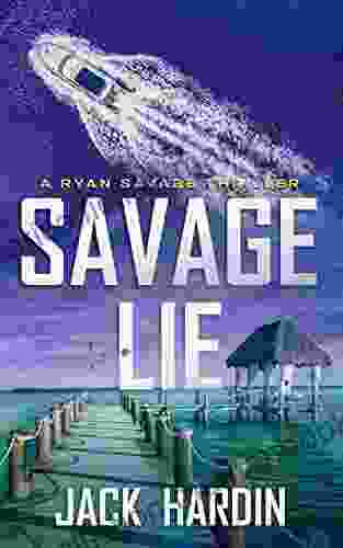 Savage Lie (Ryan Savage Thriller 4)