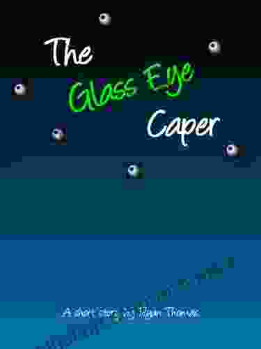 The Glass Eye Caper Joan Jackson