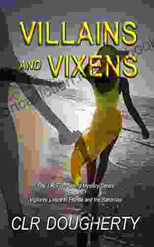 Villains And Vixens (J R Finn Sailing Mystery 5)